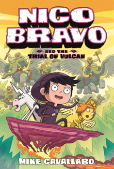 Nico Bravo and the Trial of Vulcan