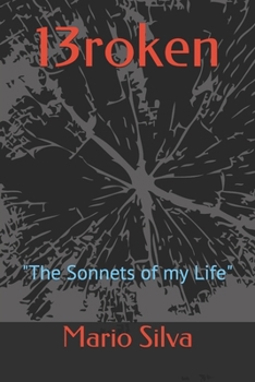 Paperback 13roken: The Sonnets of my Life Book