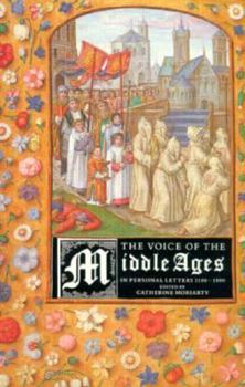 Paperback Voice of the Middle Ages: In Personal Letters 110-1500 Book