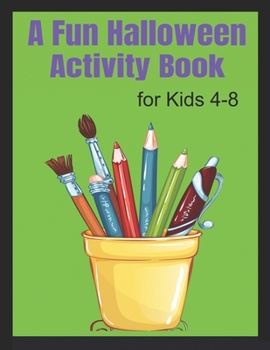 A Fun Halloween Activity Book for Kids 4-8