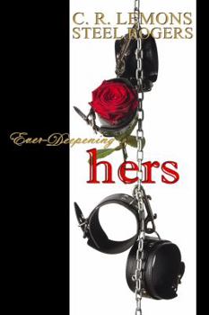 Paperback Ever-Deepening Hers: Naturally His Series - Book 2 Book