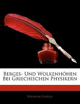 Paperback Berges- Und Wolkenhohen Bei Griechischen Physikern [German] Book