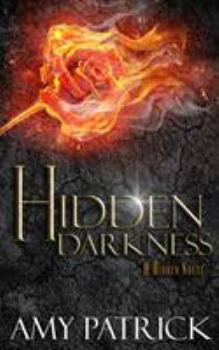 Paperback Hidden Darkness, Book 4 of the Hidden Saga Book