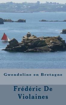 Paperback Gwendoline en Bretagne [French] Book