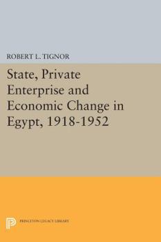 Paperback State, Private Enterprise and Economic Change in Egypt, 1918-1952 Book