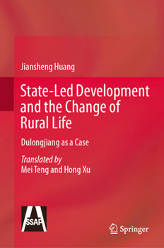 State-Led Development and the Change of Rural Life: Dulongjiang as a Case