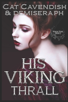 Paperback His Viking Thrall: An Ancient World Romance Large Print Edition Book