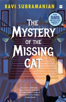 Paperback Mystery Of The Missing Cat (SMS Detective Agency Book 2) Book