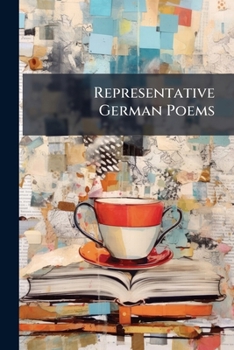 Paperback Representative German Poems: Ballad And Lyrical Book