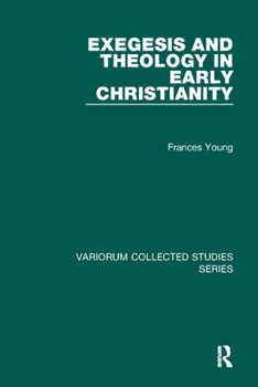Paperback Exegesis and Theology in Early Christianity Book