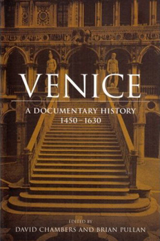 Paperback Venice: A Documentary History, 1450-1630 Book
