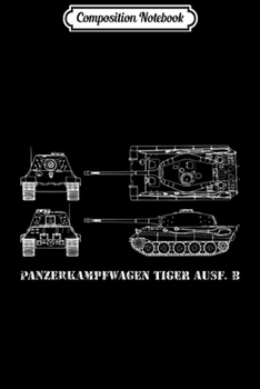 Paperback Composition Notebook: Panzer VI Tiger II German Army Tank Blueprint WWII Journal/Notebook Blank Lined Ruled 6x9 100 Pages Book
