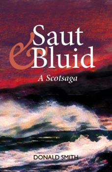 Paperback Saut & Bluid: A Scotsaga Book