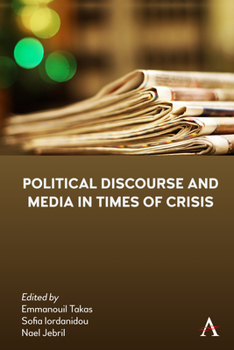 Hardcover Political Discourse and Media in Times of Crisis Book