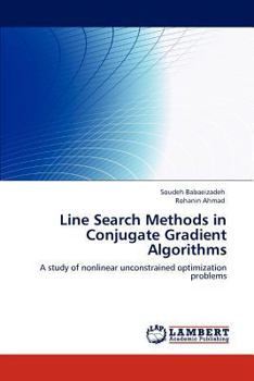 Paperback Line Search Methods in Conjugate Gradient Algorithms Book