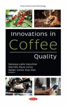 Hardcover Innovations in Coffee Quality Book