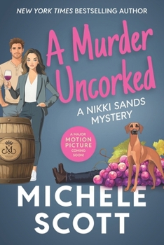 Murder Uncorked - Book #1 of the A Wine Lover's Mystery