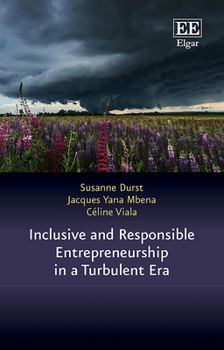Hardcover Inclusive and Responsible Entrepreneurship in a Turbulent Era (In a Turbulent Era series) Book