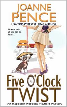 Five O'Clock Twist: An Inspector Rebecca Mayfield Mystery - Book #5 of the Inspector Rebecca Mayfield Mystery