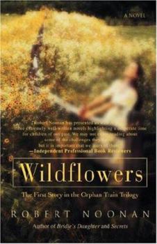 Paperback Wildflowers: The First Story in the Orphan Train Trilogy Book