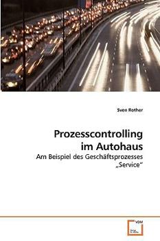Paperback Prozesscontrolling im Autohaus [German] Book