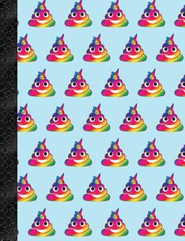 My Super Cute Blue Rainbow Unicorn Poop Emoji 4x4 Quad Graph Paper Notebook : 150 Pages or 75 Sheets, 1/4 Inch Squares, Softcover