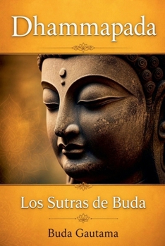 Paperback Dhammapada: Los Sutras de Buda [Spanish] Book