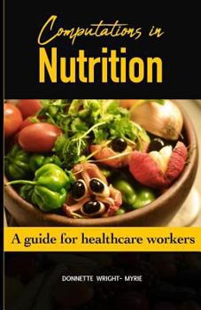 Paperback Computations in Nutrition: A Guide for Healthcare Workers Book