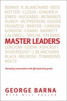 Hardcover Master Leaders: Revealing Conversations with 30 Leadership Greats Book