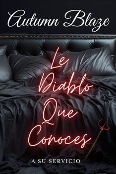 The Devil You Know: Spanish Edition