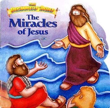 Paperback The Beginners Bible the Miracles of Jesus Book