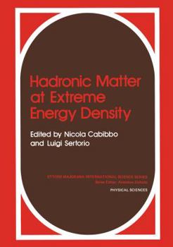 Hadronic Matter at Extreme Energy Density (Ettore Majorana International Science Series : Physical Sciences, V. 2)