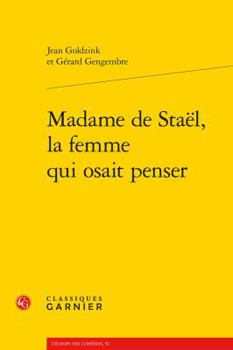 Paperback Madame de Stael, La Femme Qui Osait Penser [French] Book