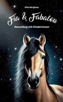 Paperback Fia und Fabalou: Neuanfang mit Hindernissen [German] Book