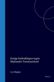 Eenige bedenkingen tegen Multatuli's Vorstenschool (Dutch Edition)