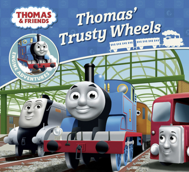 Paperback Thomas & Friends: Thomas' Trusty Wheels (Thomas Engine Adventures) Book
