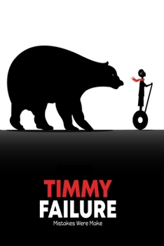Paperback Timmy Failure Mistakes Were Made: Original Screenplay Book