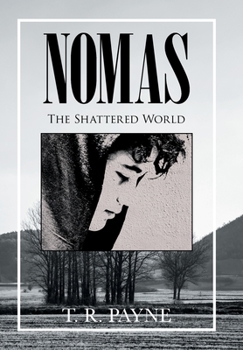 Hardcover Nomas: The Shattered World Book