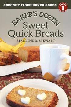Paperback Baker's Dozen Sweet Quick Breads Book