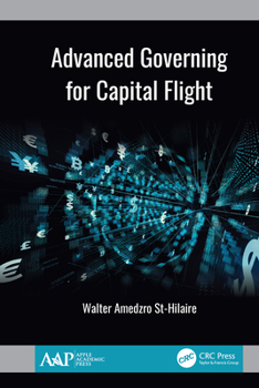 Hardcover Advanced Governing for Capital Flight Book