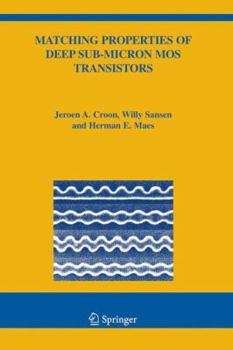 Hardcover Matching Properties of Deep Sub-Micron Mos Transistors Book