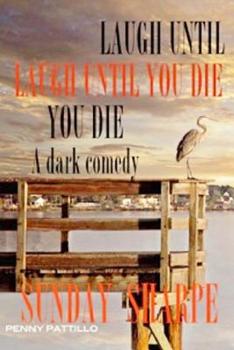 Paperback Laugh Until You Die: Laugh Until You Die Book