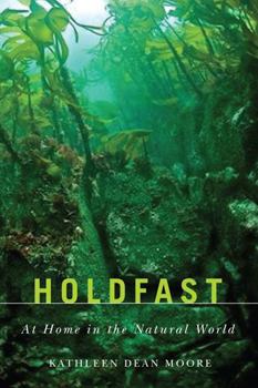 Paperback Holdfast: At Home in the Natural World Book