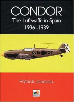Condor: The Luftwaffe in Spain 1936-39 - Book  of the Stackpole Military History