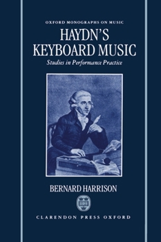 Hardcover Haydn's Keyboard Music - Studies in Performance Practice Book