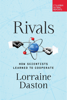 Paperback Rivals: How Scientists Learned to Cooperate Book