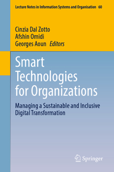 Paperback Smart Technologies for Organizations: Managing a Sustainable and Inclusive Digital Transformation Book