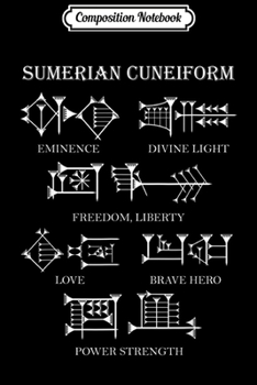 Composition Notebook: Sumerian Cuneiform Script Writing  Journal/Notebook Blank Lined Ruled 6x9 100 Pages