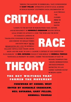 Paperback Critical Race Theory: The Key Writings That Formed the Movement Book