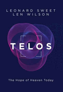 Hardcover Telos: The Hope of Heaven Today Book